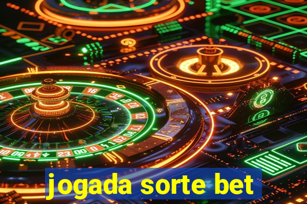 jogada sorte bet